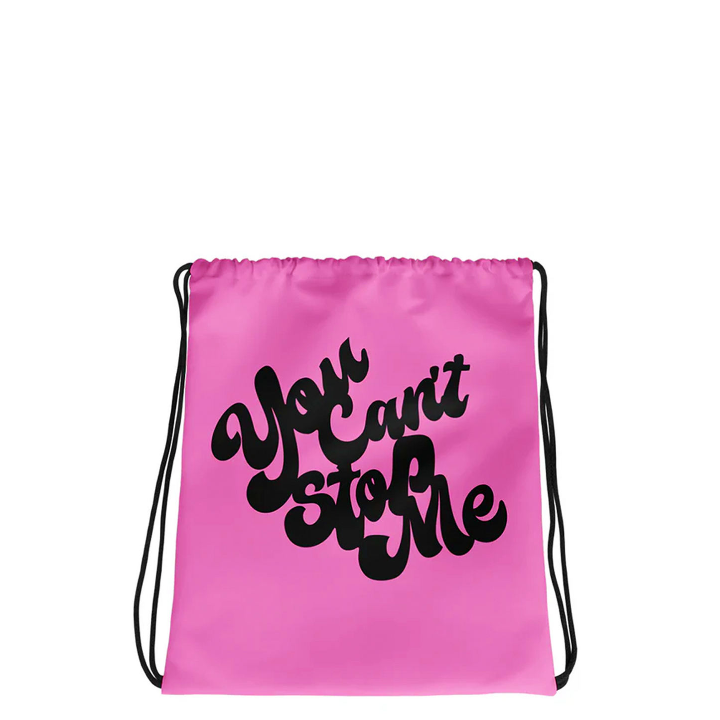 You Can't Stop Me Drawstring Bag - Faith Hope Love | Affirmation Bottles & Products for the mind, body & soul - by Molor