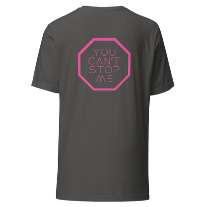 You Can't Stop Me Sign T-shirt