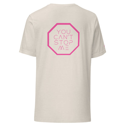You Can't Stop Me Sign T-shirt